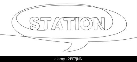 One continuous line of speech bubble with Station text. Thin Line Illustration vector concept. Contour Drawing Creative ideas. Stock Vector