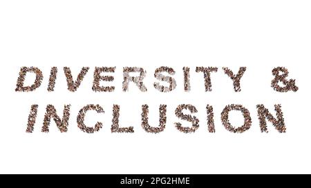 Concept conceptual large community of people forming DIVERSITY & INCLUSION message. 3d illustration metaphor for tolerance, non discrimination, cooper Stock Photo