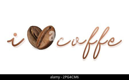 I Love Coffee. Inscription and roasted beans on white background, top view Stock Photo