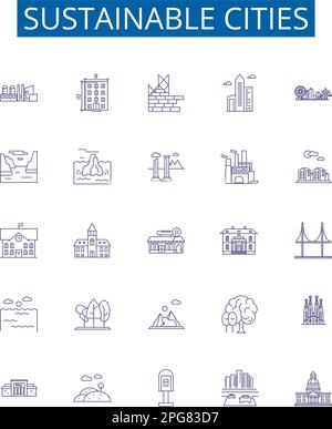 Sustainable cities line icons signs set. Design collection of Eco friendly, Green, Responsible, Renewable, Economic, Adaptable, Resilient, Efficient Stock Vector
