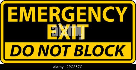 Emergency Exit Do Not Block Sign Stock Vector