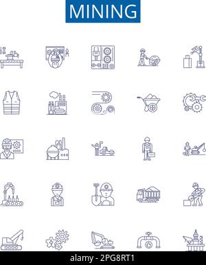 Mining line icons signs set. Design collection of Extracting, Digging, Unearthing, Uncovering, Drilling, Essaying, Quarrying, Panning outline concept Stock Vector