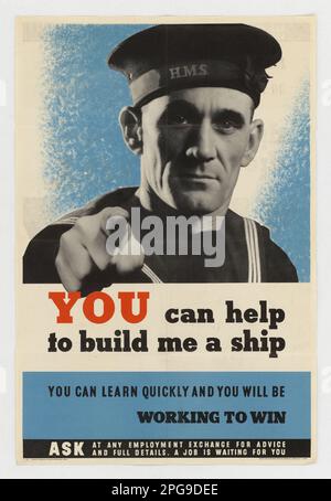 You Can Help to Build Me a Ship. Country: England Printed By: J. Weiner, Ltd. Contributor: Her Majesty's Stationery Office; Ministry of Labour and National Service. 1942 - 1945.  Office for Emergency Management. Office of War Information. Domestic Operations Branch. Bureau of Special Services. 3/9/1943-9/15/1945. World War II Foreign Posters Stock Photo