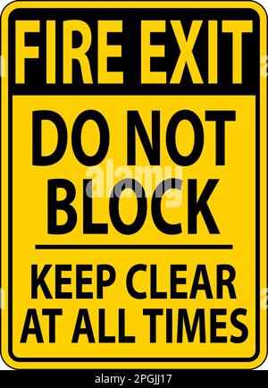 Fire Exit Do Not Block Keep Clear Sign Stock Vector