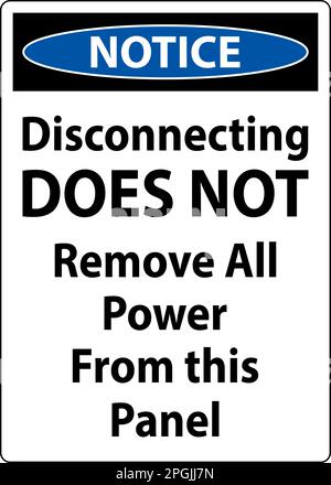 Notice Disconnecting Does Not Remove All Power From this Panel Stock Vector