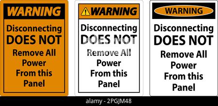Warning Disconnecting Does Not Remove All Power From this Panel Stock Vector