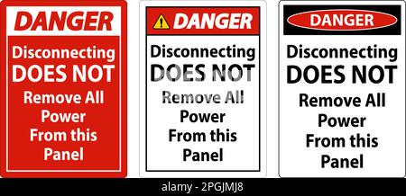 Danger Disconnecting Does Not Remove All Power From this Panel Stock Vector