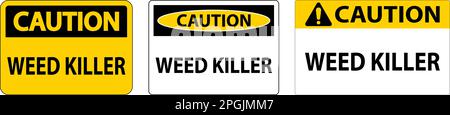 Caution Sign Weed Killer On White Background Stock Vector