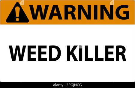 Warning Sign Weed Killer On White Background Stock Vector