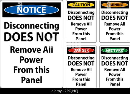 Warning Disconnecting Does Not Remove All Power From this Panel Stock Vector