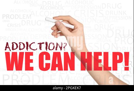 Alcohol addiction? - We can help you. Closeup view of woman with chalk against white background Stock Photo