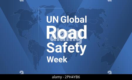 UN Global Road Safety Week international holiday card. Poster with earth map, blue gradient lines background, white text. Flat style design banner. Ve Stock Vector