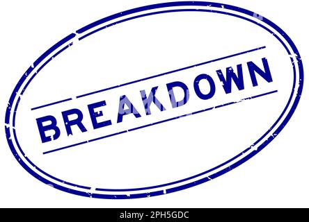 Grunge blue breakdown word oval rubber seal stamp on white background Stock Vector