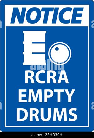 Notice Sign RCRA Empty Drums On White Background Stock Vector