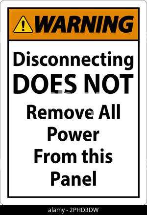 Warning Disconnecting Does Not Remove All Power From this Panel Stock Vector