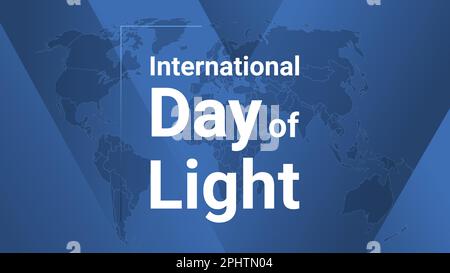 International Day of Light holiday card. Poster with earth map, blue gradient lines background, white text. Flat style design banner. Vector illustrat Stock Vector