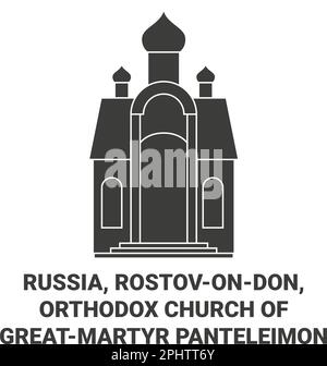 Russia, Rostovondon, Orthodox Church Of Greatmartyr Panteleimon travel landmark vector illustration Stock Vector