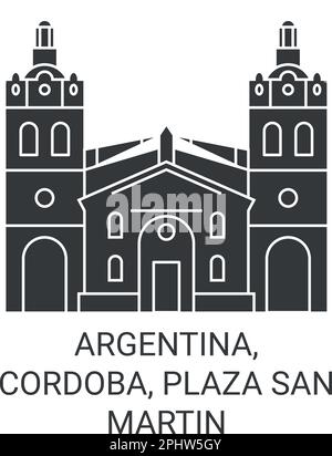 Argentina, Cordoba, Plaza San Martin travel landmark vector illustration Stock Vector