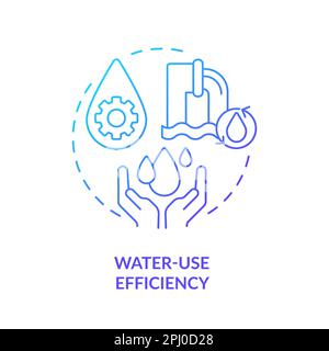 Water use efficiency blue gradient concept icon Stock Vector