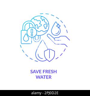 Save fresh water blue gradient concept icon Stock Vector