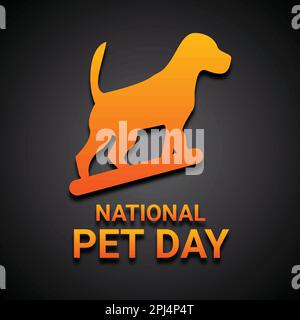 National Pet Day. National pet day holiday social media post and card design with cute pet. Dog silhouette. Vector illustration. Stock Vector