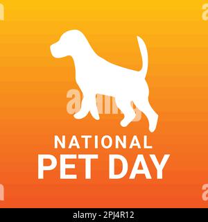 National Pet Day. illustration with dog silhouette on orange background. National pet day holiday social media post and card design with cute pet Stock Vector