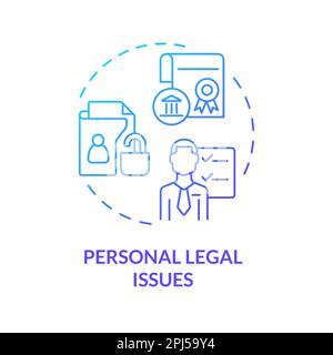 Personal legal issues blue gradient concept icon Stock Vector