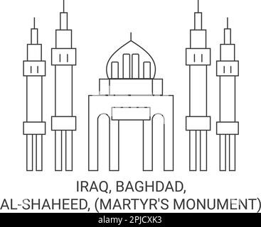 Iraq, Baghdad, Alshaheed, Martyr's Monument, travel landmark vector illustration Stock Vector
