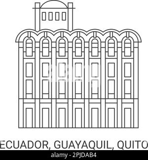 Ecuador, Guayaquil, Quito travel landmark vector illustration Stock Vector