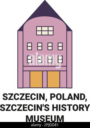 Poland, Szczecin, Szczecin's History Museum travel landmark vector illustration Stock Vector