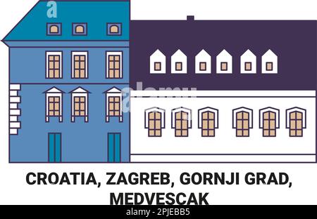 Croatia, Zagreb, Gornji Grad Medvescak travel landmark vector illustration Stock Vector