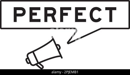 Megaphone icon with speech bubble in word perfect on white background Stock Vector