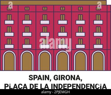 Spain, Girona, Placa De La Independencia travel landmark vector illustration Stock Vector