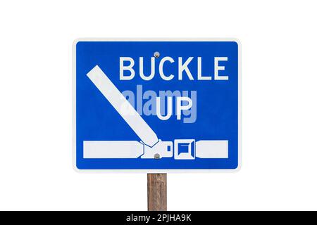 Buckle up highway safety sign isolated with cut out background. Stock Photo