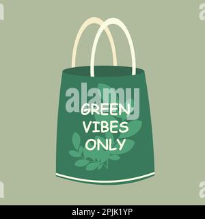Eco bag with text vector Illustration. Reusable shopping bag with lettering Green Vibes Only. Ecology shopping. Handbag with typography Stock Vector