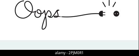 Handwritten lettering with text oops. 404 error or page design concept that illustrate that page not found. Disconnected electric wire or wireless wi- Stock Vector