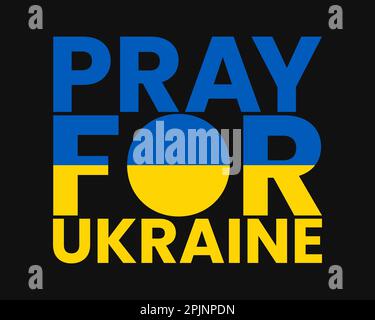 Flag inside text pray for Ukraine. Save Ukraine concept. Applicable for banners, stickers, badges. Grunge style flag of Ukraine. Vector illustration. Stock Vector