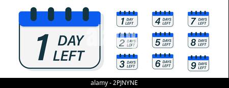 Days countdown banner. Web banner with calendar, numbers and days left text. Set of calendar icon. Last minute offer or sale countdown banner. Promoti Stock Vector