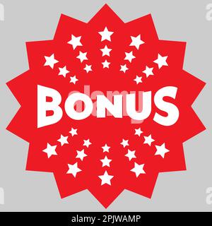 Bonus isolated icon, ad sticker. Red bonus sign promotion design. Advertising, marketing promo design. Special offer sale banner. Business marketing Stock Vector