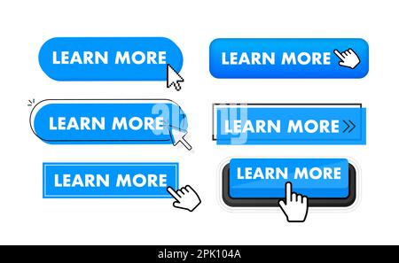 Set of Learn more button. Hand pointer clicking. Learn more web buttons Stock Vector
