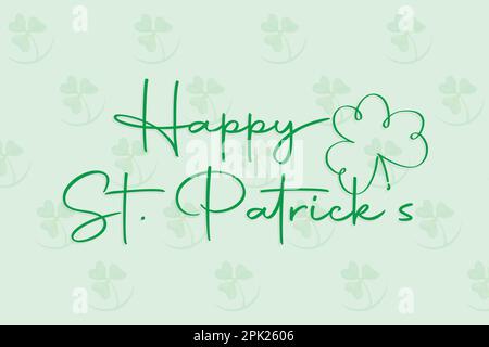 Happy St Patrick's Day, handwritten typography lettering line design clover green clovers Saint Patrick holiday, modern background vector illustration Stock Vector