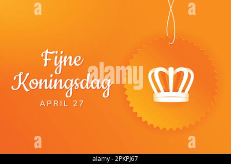 Fijne Koningsdag vector illustration. Happy King's Day April 27. Hanging sticker Horizontal poster design. Amsterdam Netherlands Dutch celebration art Stock Vector