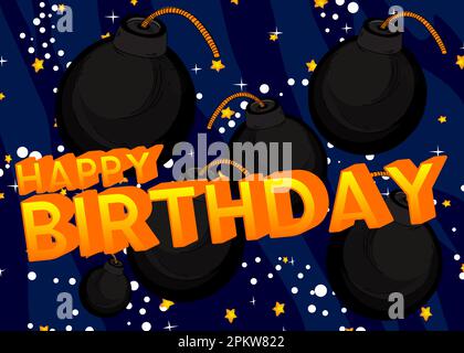 Happy Birthday text with black Bomb. Cartoon Vector Illutration. Stock Vector