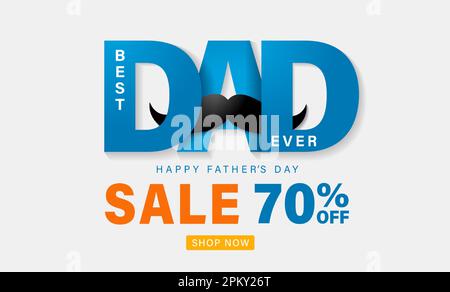 Best Dad Ever, Happy Father's Day SALE banner 70% off. Papa is my superhero, special offer poster. Vector text drawing for Fathers Day discount Stock Vector