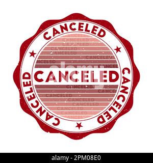Canceled badge. Grunge word round stamp with texture in Dear Darling color theme. Vintage style geometric canceled seal with gradient stripes. Captiva Stock Vector