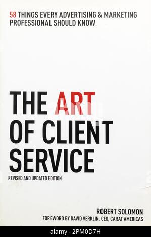 The Art of Client Service Book by Robert Solomon  2003 Stock Photo