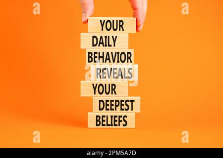 Behavior symbol. Concept words Your daily behavior reveals your deepest