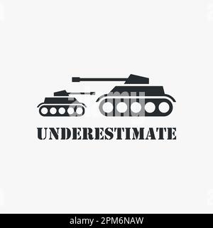 Military tank for don't underestimate logo design Stock Vector