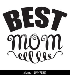 Premium Vector  You are my best mom mothers day typography quotes