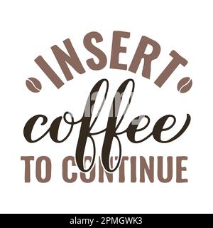 Funny Coffee quotes' Sticker